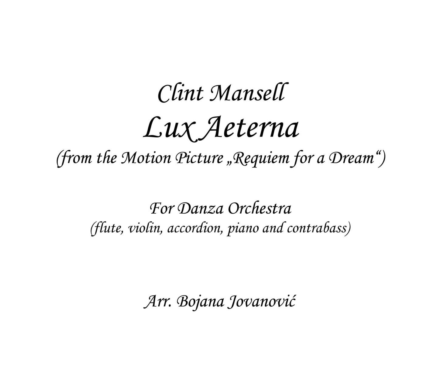 Voorganger capaciteit Surrey Lux Aeterna Sheet music - Clint Mansell - Flute - Violin - Accordion -  Piano - Bass