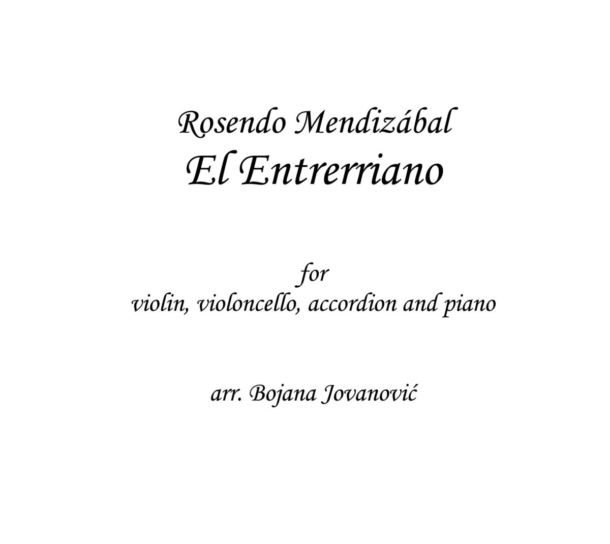 El Entrerriano (Rosendo Mendizabal) - Sheet Music