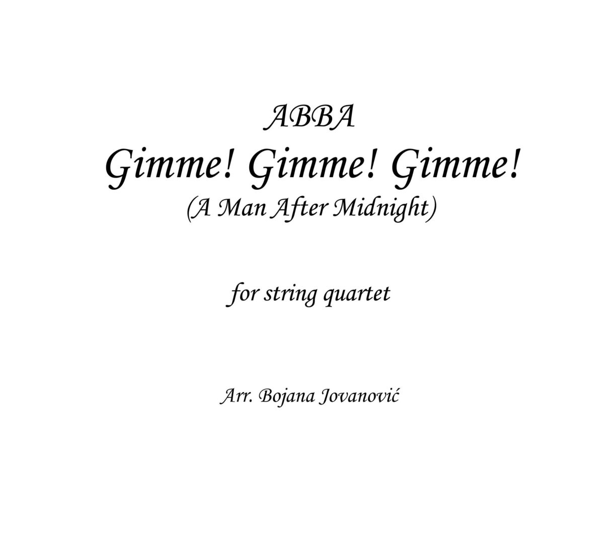 Gimme Gimme Gimme (ABBA) - Sheet Music
