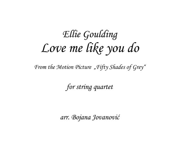 Love me like you do (Ellie Goulding) - Sheet Music