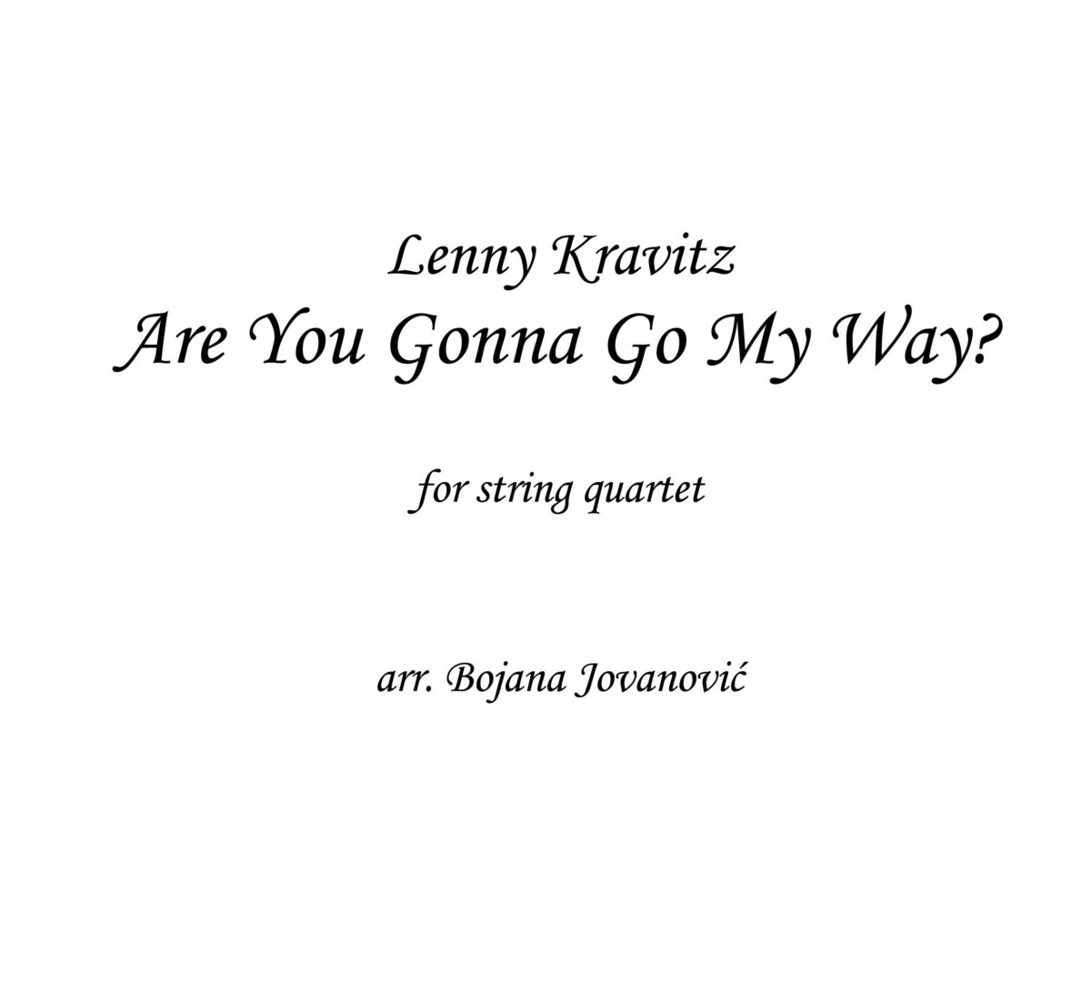 Are you gonna go my way? (Lenny Kravitz) - Sheet Music