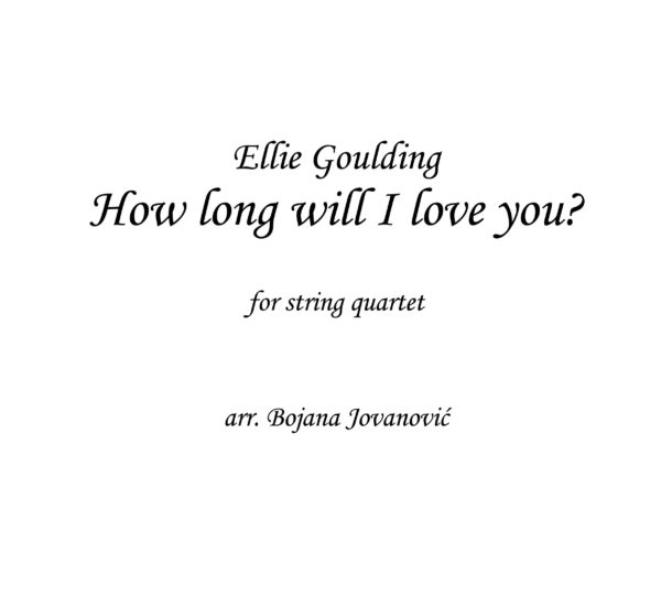 How long will I love you (Ellie Goulding) - Sheet Music