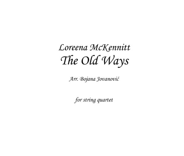 The Old Ways (Loreena McKennitt) - Sheet Music