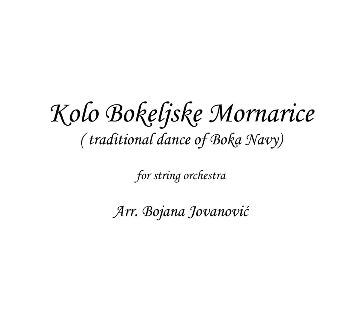 Kolo Bokeljske mornarice (traditional dance of Boka Navy) - sheet music
