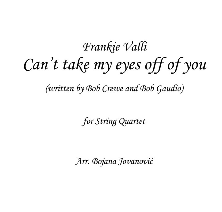 Can't take my eyes off of you (Frankie Valli) - Sheet Music