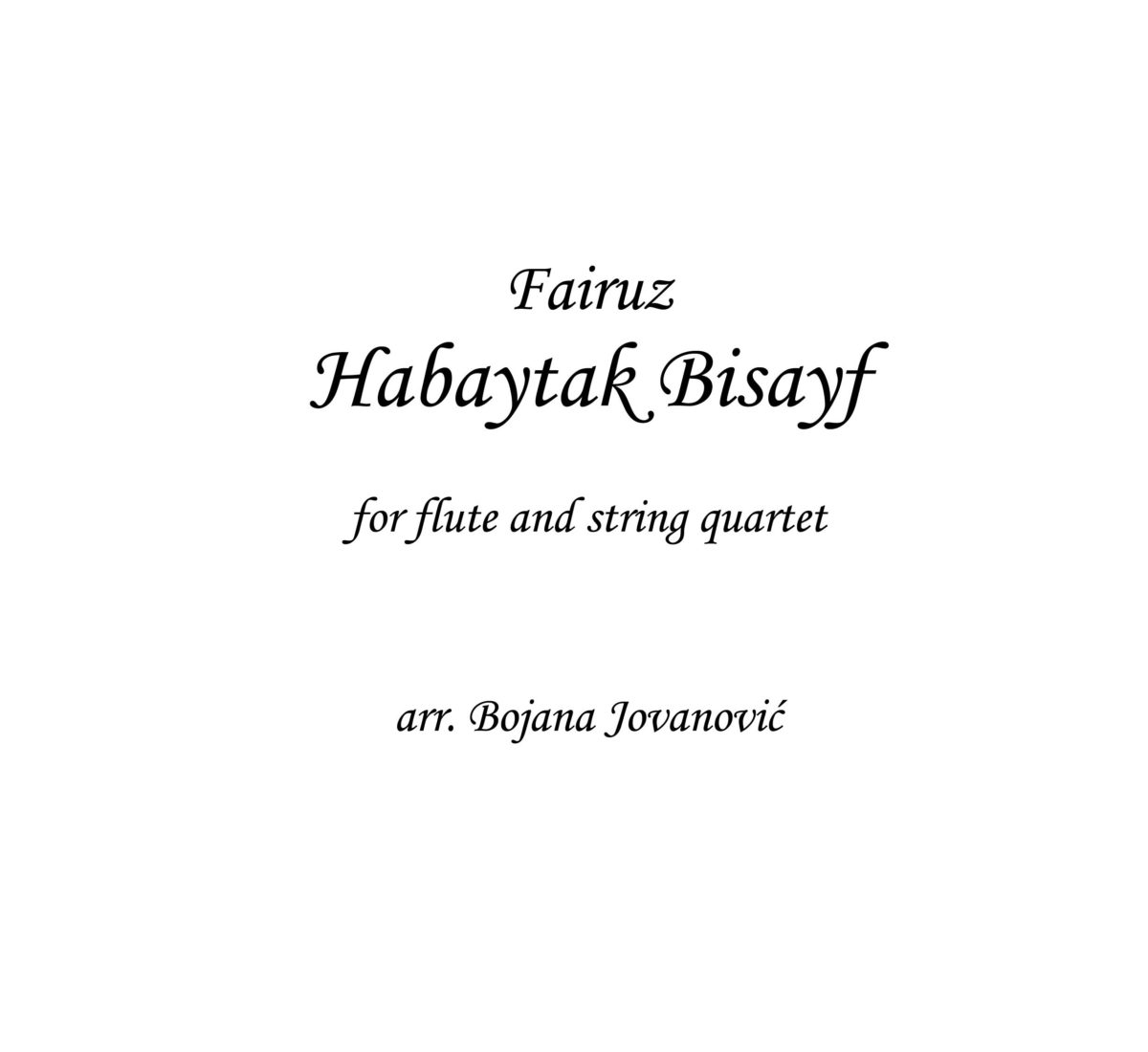 Habaytak Bisayf (Fairuz) - Sheet Music