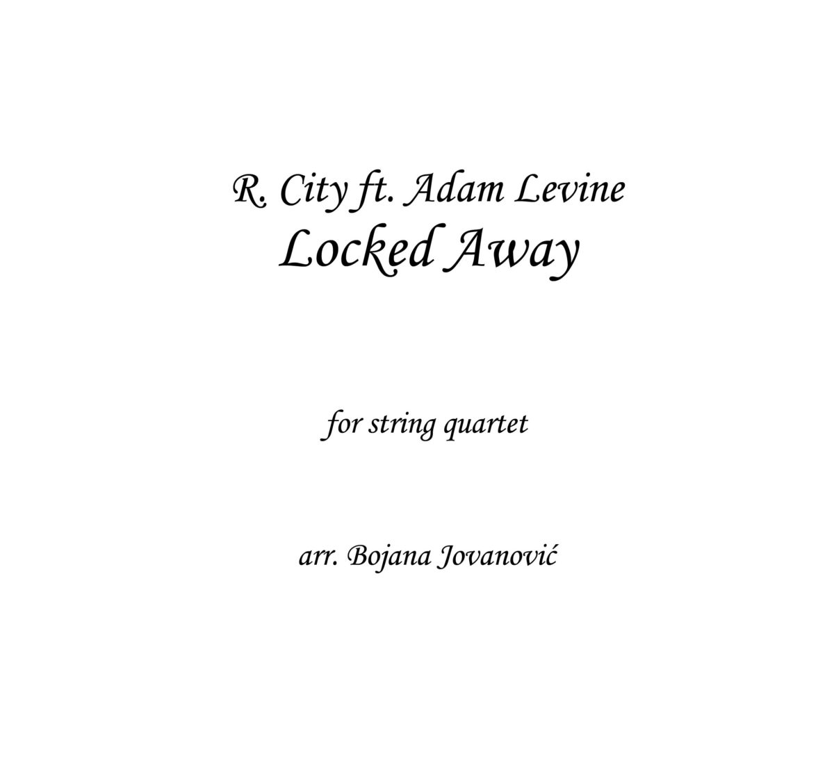 Locked Away (R. City ft Adam Levine) - Sheet Music