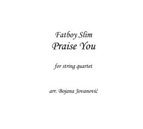 Praise you (Fatboy Slim) - Sheet Music
