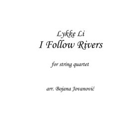 I follow rivers (Lykke Li) - Sheet Music