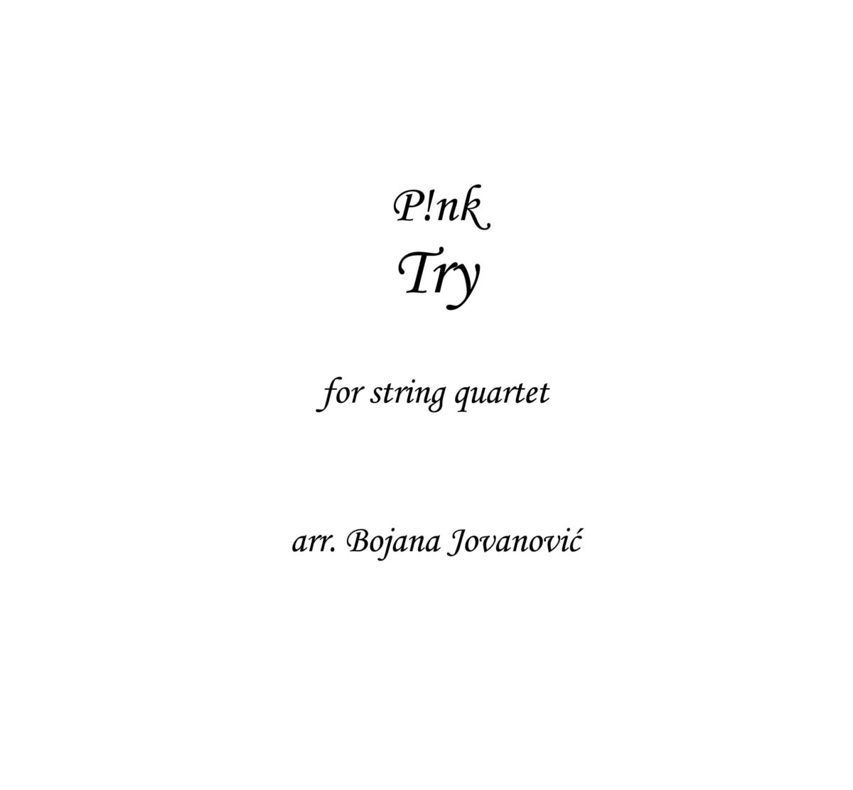Try (Pink) - Sheet Music