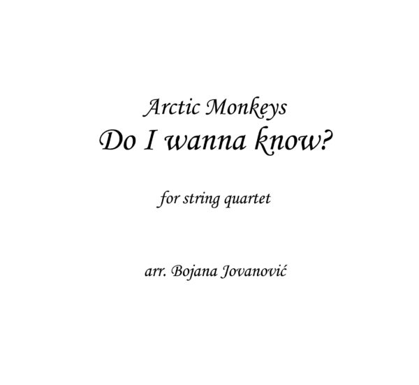 Do I wanna know? (Arctic monkeys) - Sheet Music
