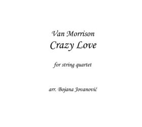 Crazy Love - String quartet (Van Morrison) - Sheet Music