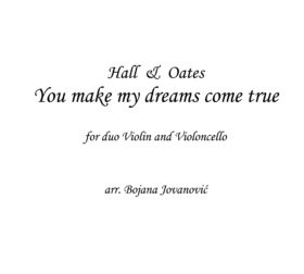 You make my dreams come true (Hall & Oates) - Sheet Music