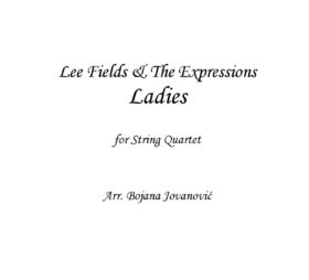 Ladies (Lee Fields) - Sheet Music