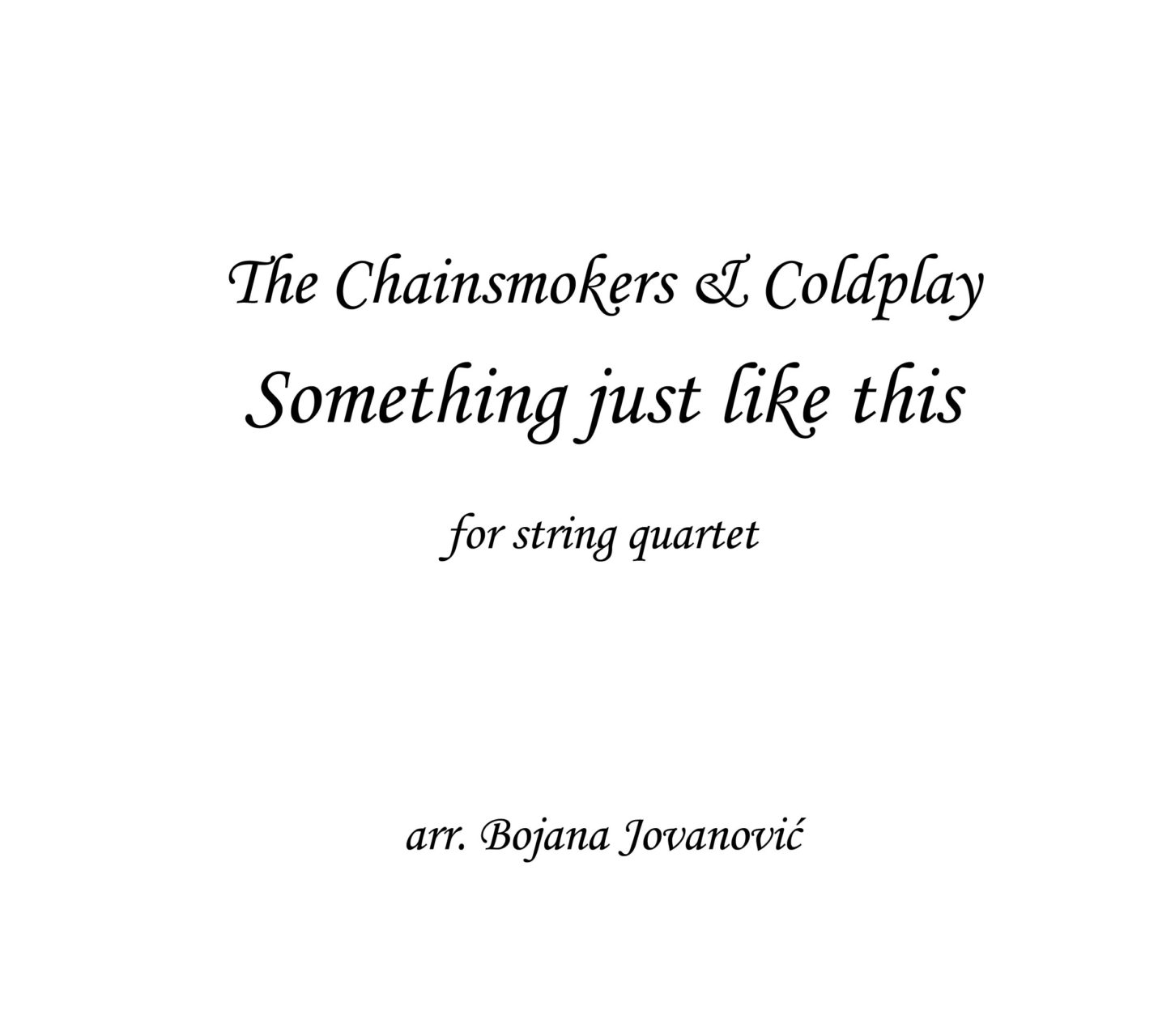 Something Just Like This - The Chainsmokers & Coldplay