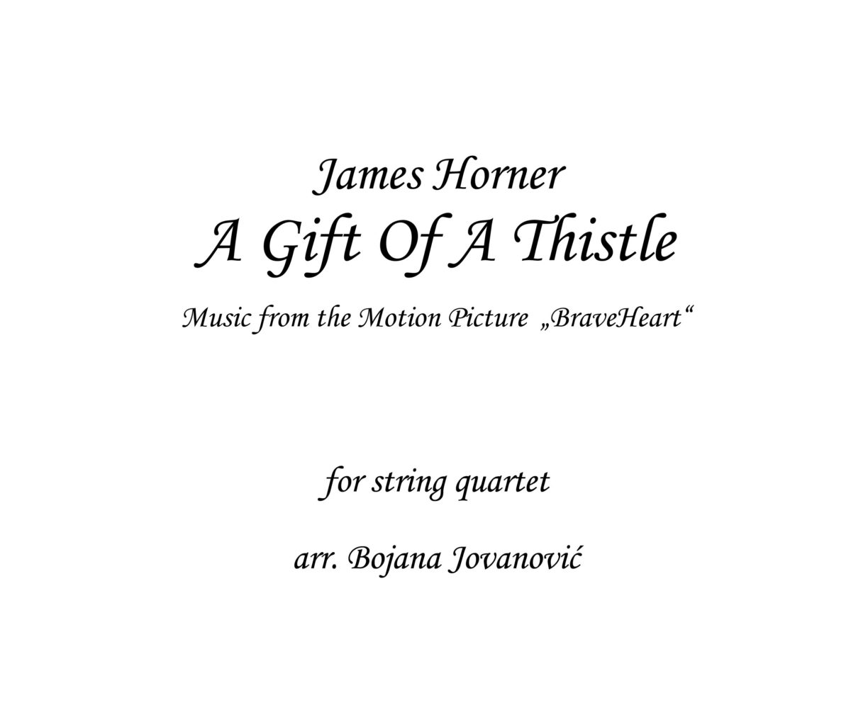 A Gift of A Thistle Braveheart Sheet music
