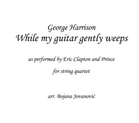 While my guitar gently weeps George Harrison Sheet music