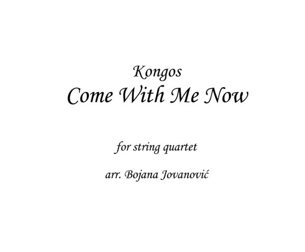Come with me now Kongos Sheet music