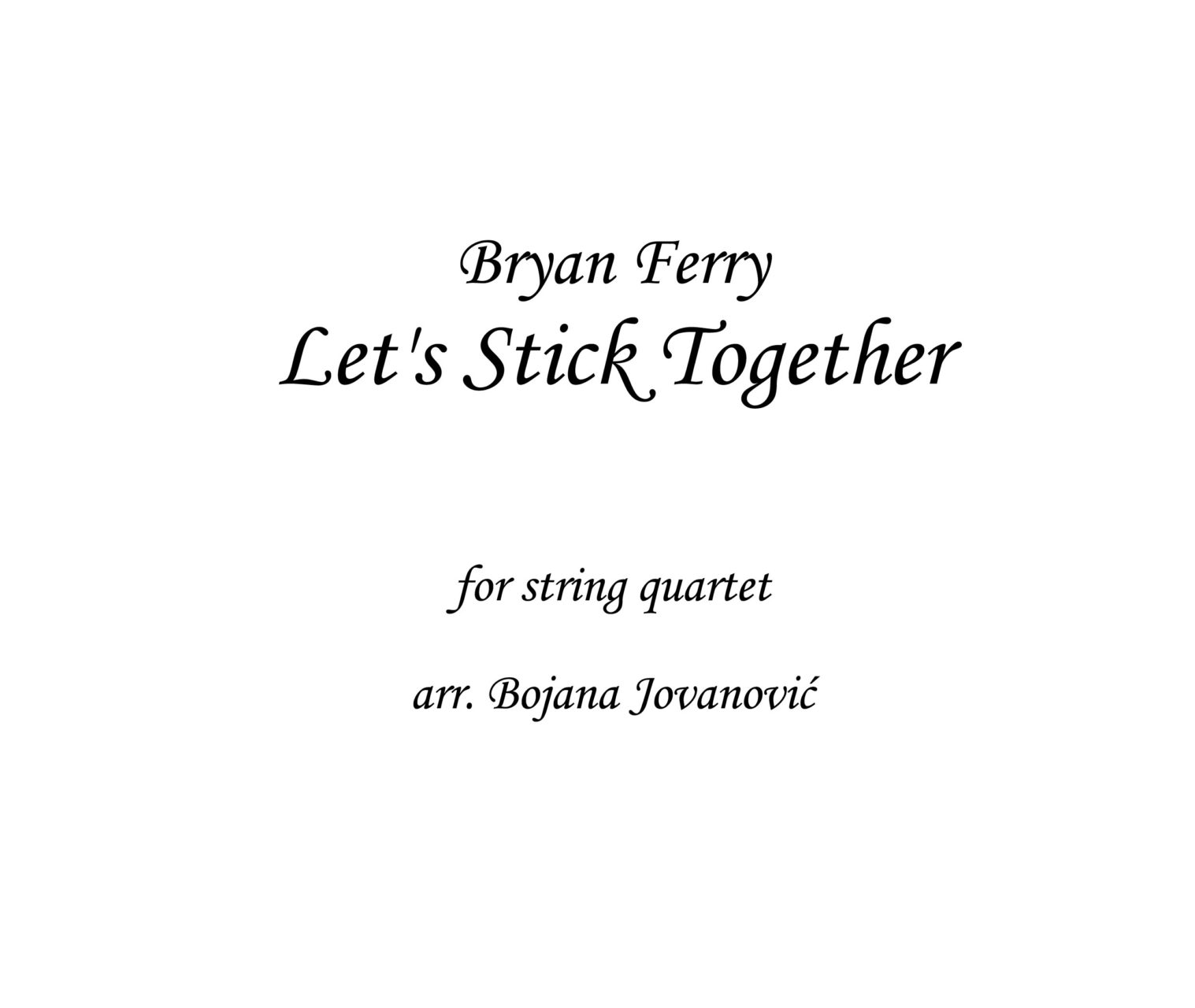 Let’s stick together (Bryan Ferry)