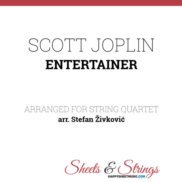 Scott Joplin Entertainer Sheet Music for String Quartet
