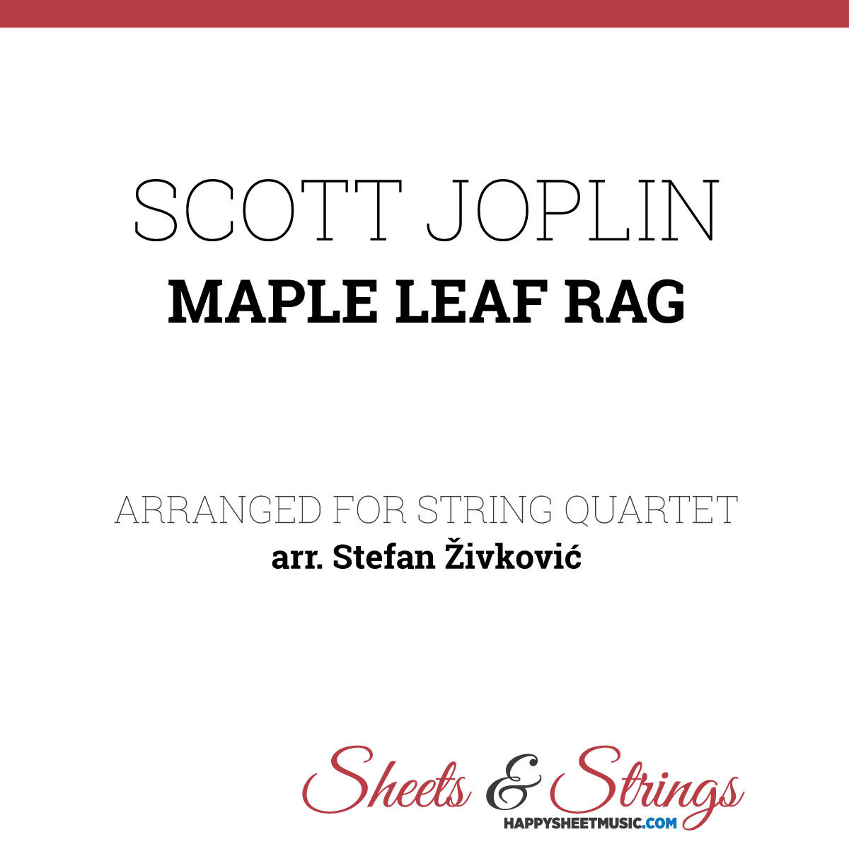 Scott Joplin Maple Leaf Rag Sheet Music for String Quartet - Violin Sheet Music - Viola Sheet Music - Cello Sheet Music