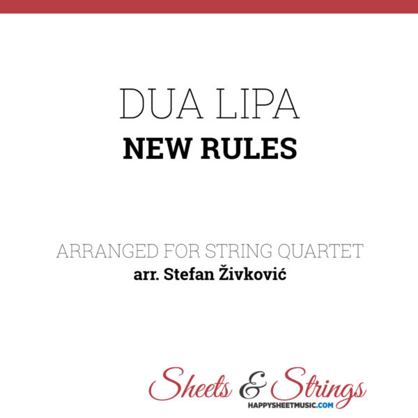 Dua Lipa New Rules Sheet Music for String Quartet