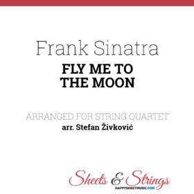 Frank Sinatra - Fly me to the Moon Sheet Music for String Quartet