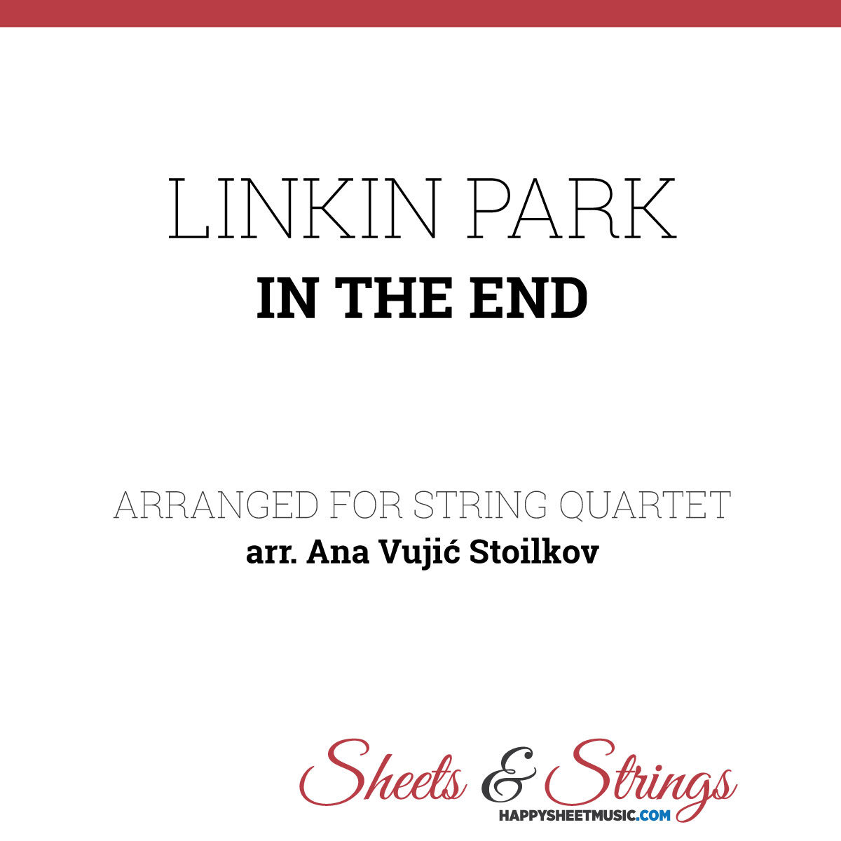 Linkin Park In the End Sheet Music for String Quartet - Violin Sheet Music - Viola Sheet Music - Cello Sheet Music