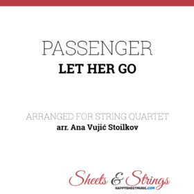 Passenger - Let her go Sheet Music for String Quartet