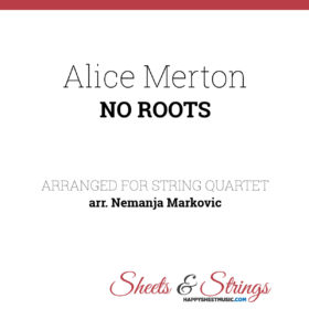 Alice Merton - No roots - Sheet Music for String Quartet