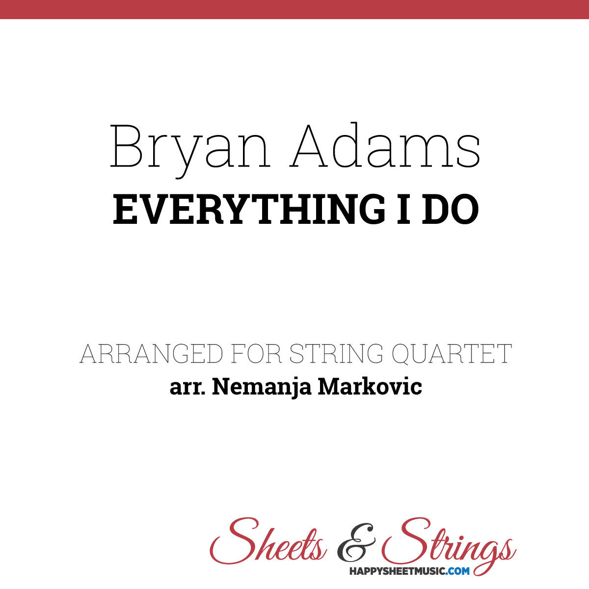 Bryan Adams - Everything I Do Sheet Music for String Quartet - Music Arrangements for String Quartet