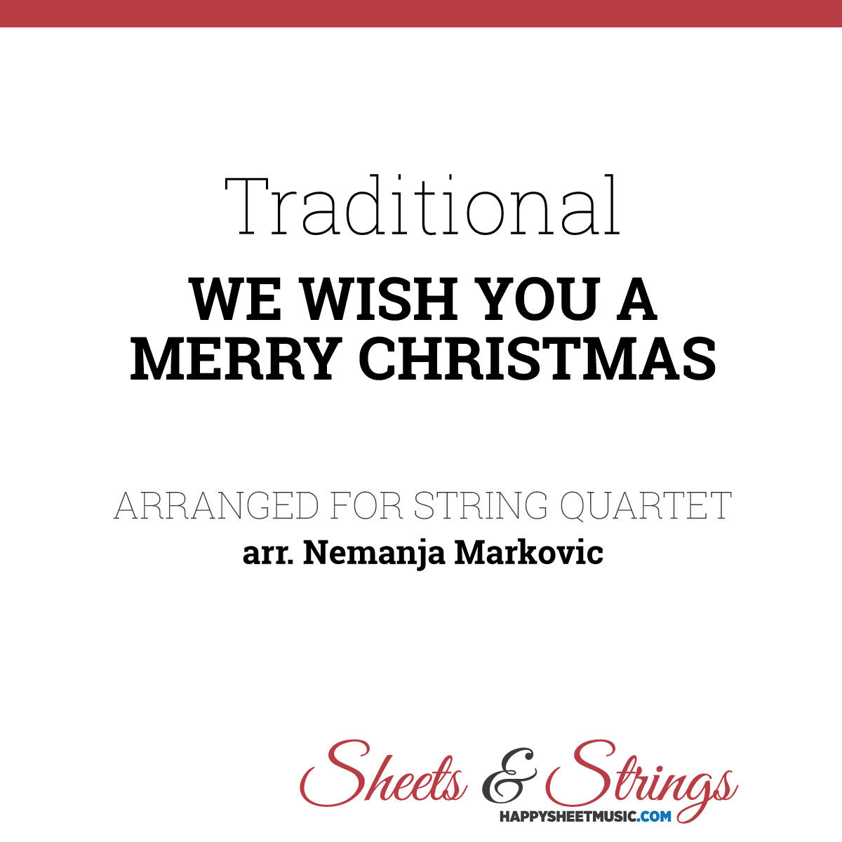 We wish you a merry Christmas Sheet Music for String Quartet - Music Arrangement