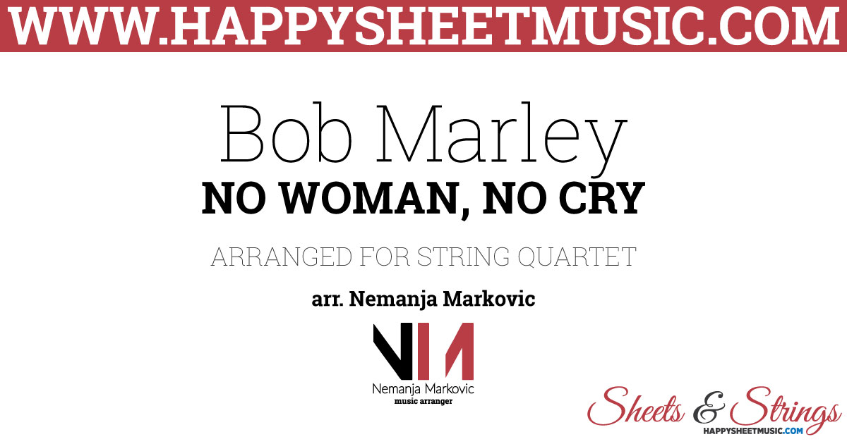 Bob Marley - No Woman, No Cry - Sheet Music for String Quartet