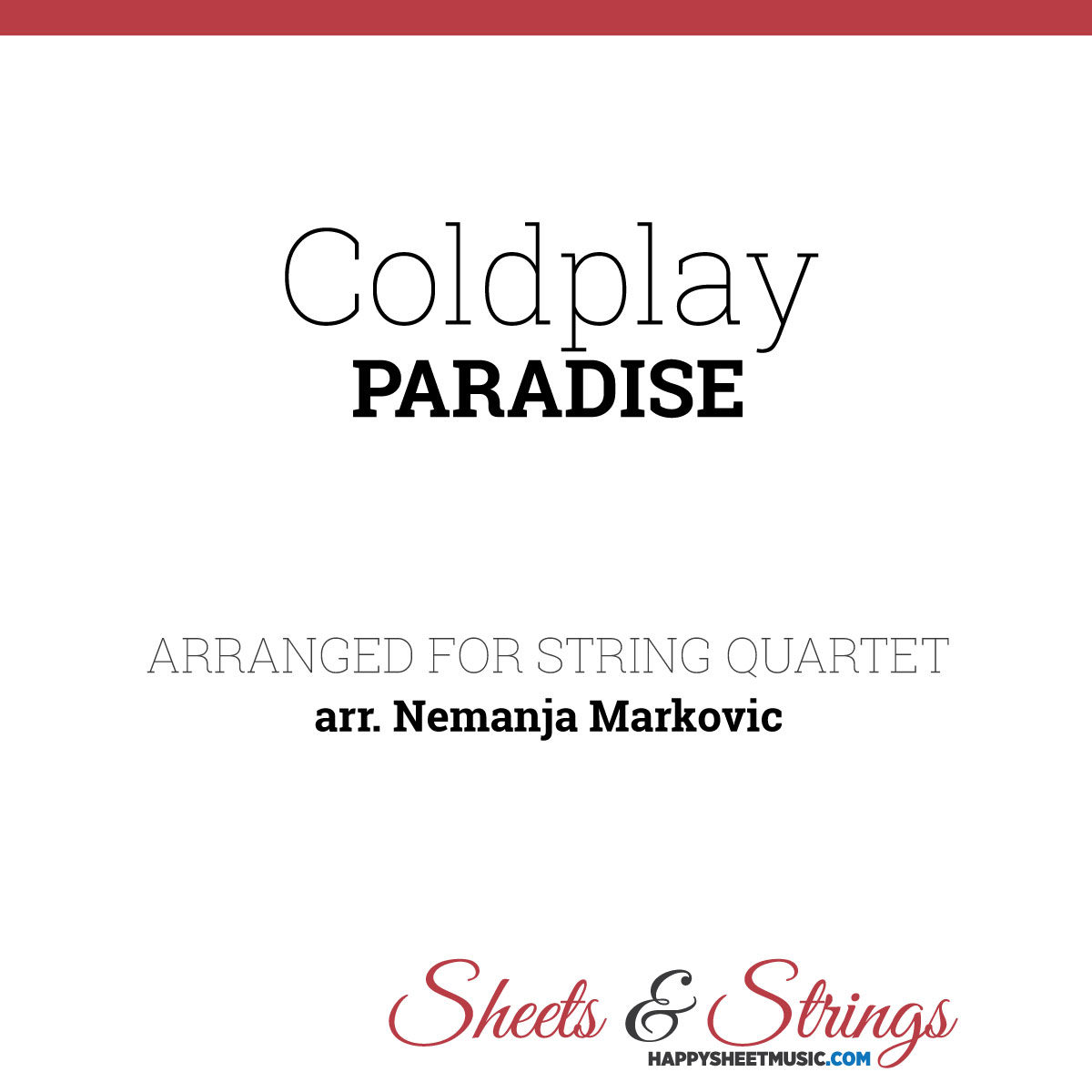 Coldplay - Paradise - Sheet Music for String Quartet - Music Arrangement for String Quartet