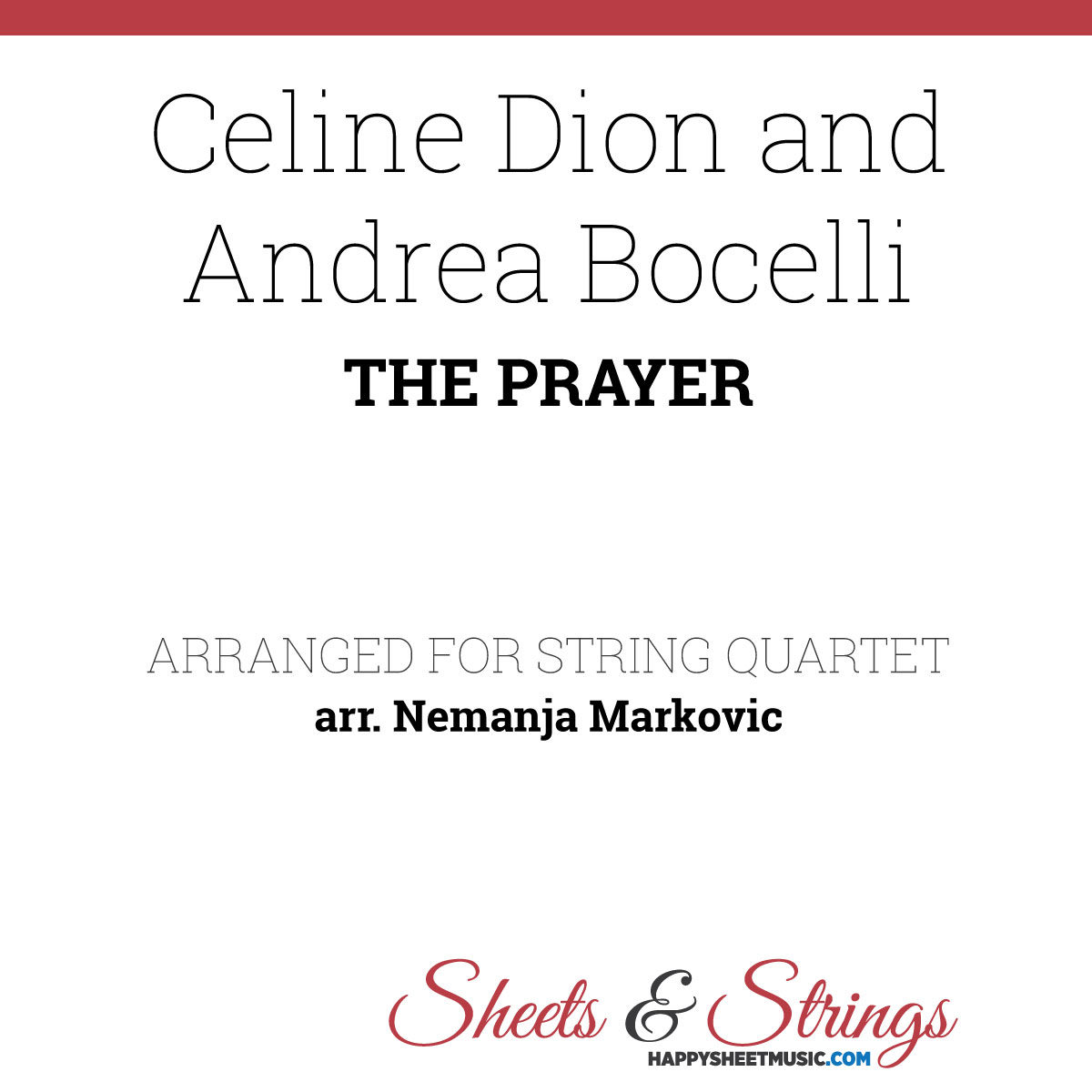 Celine Dion and Andrea Bocelli - The Prayer - Sheet Music for String Quartet - Music Arrangement for String Quartet