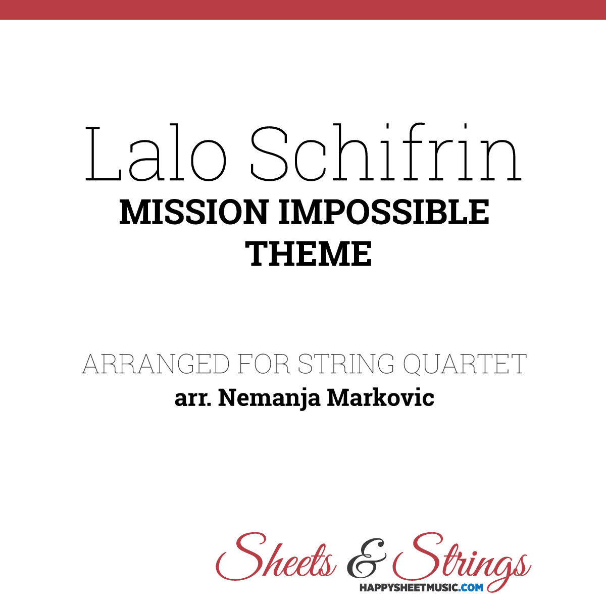 Lalo Schifrin - Mission Impossible Theme - Sheet Music for String Quartet - Music Arrangement for String Quartet